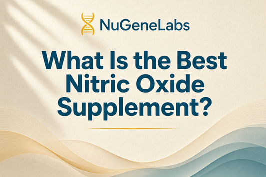 What Is the Best Nitric Oxide Supplement? NuGeneLabs