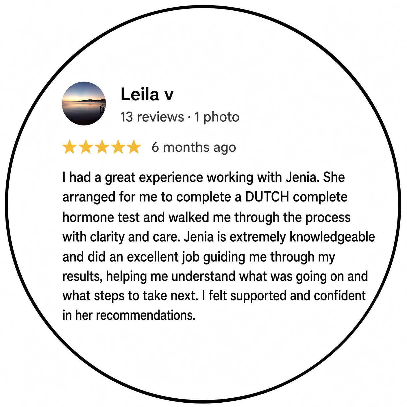 A circular screenshot of a customer review on a white background. The review is from Leila v, who rates a service highly, mentioning Jenia and a DUTCH complete hormone test.