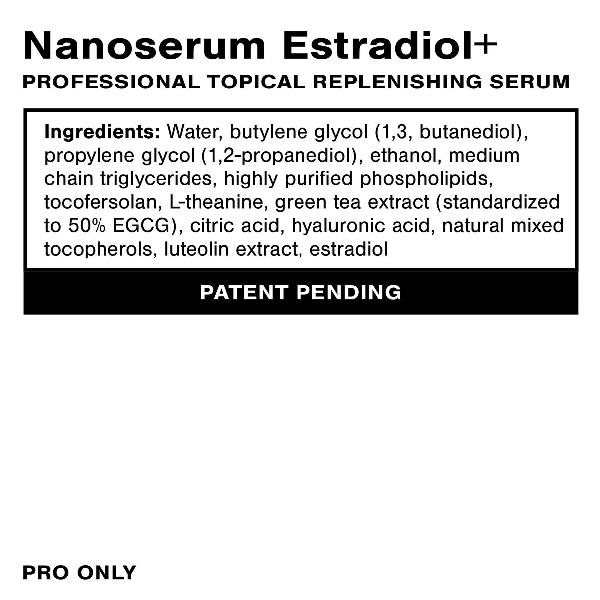 Nanoserum Estradiol+ professional topical replenishing serum ingredients list on a white background